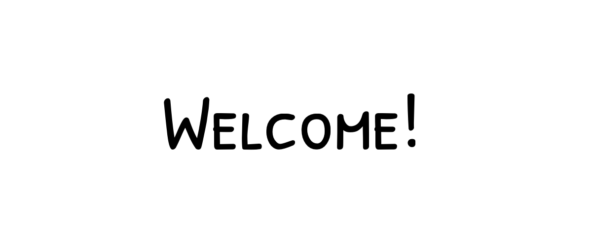 Welcome! banner